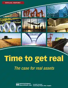 Time to get real: The case for real assets