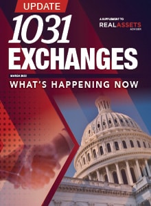Update: 1031 Exchanges — What’s Happening Now: March 2022