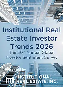 2026 Institutional Real Estate Investor Trends